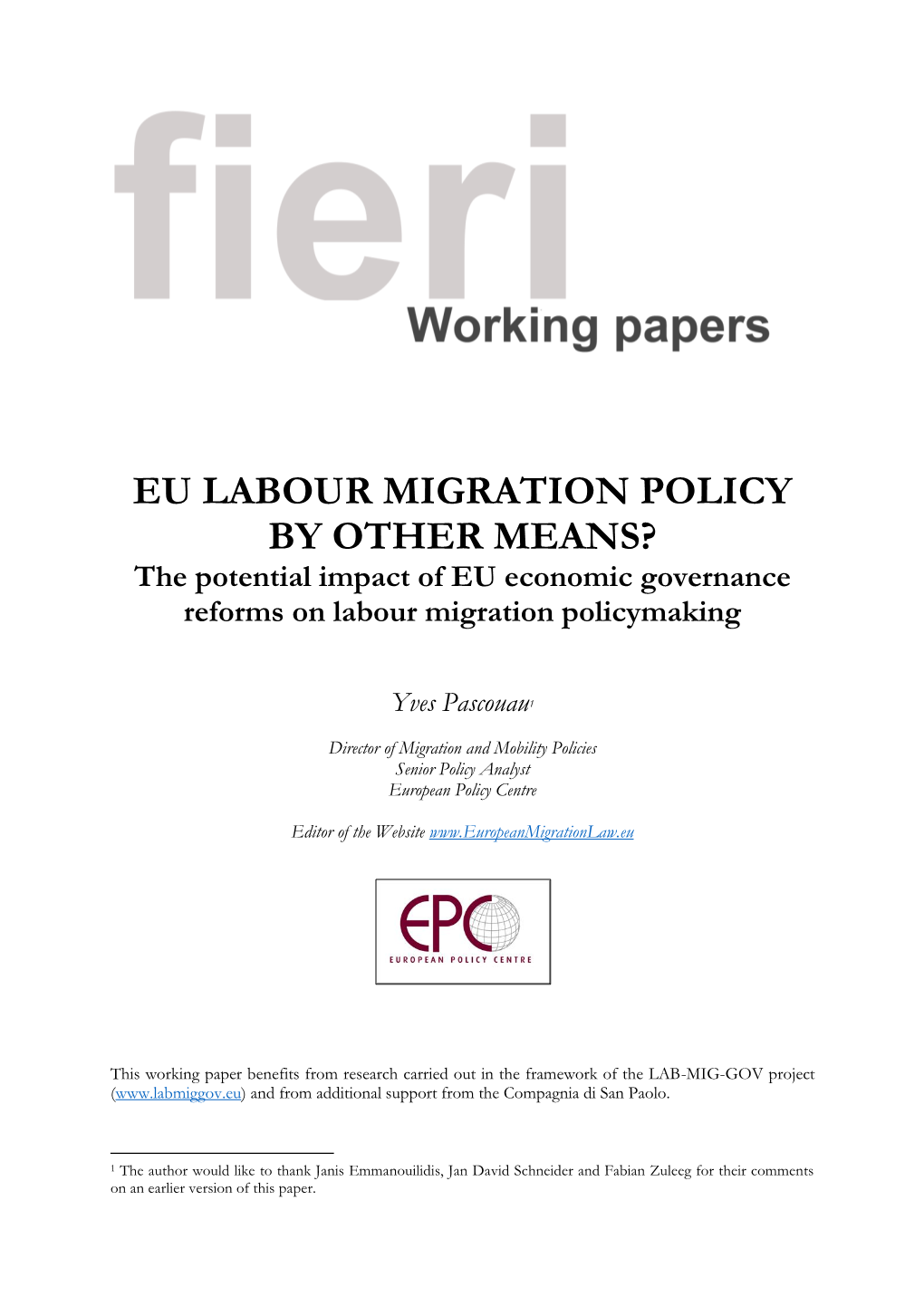 EU LABOUR MIGRATION POLICY by OTHER MEANS? the Potential Impact of EU Economic Governance Reforms on Labour Migration Policymaking