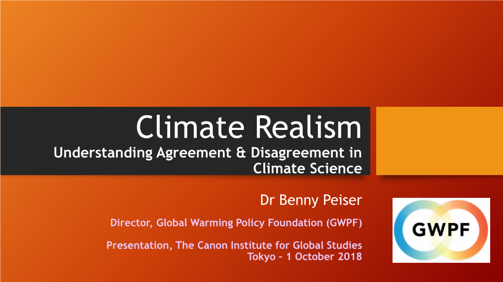 Climate Realism Understanding Agreement & Disagreement in Climate Science