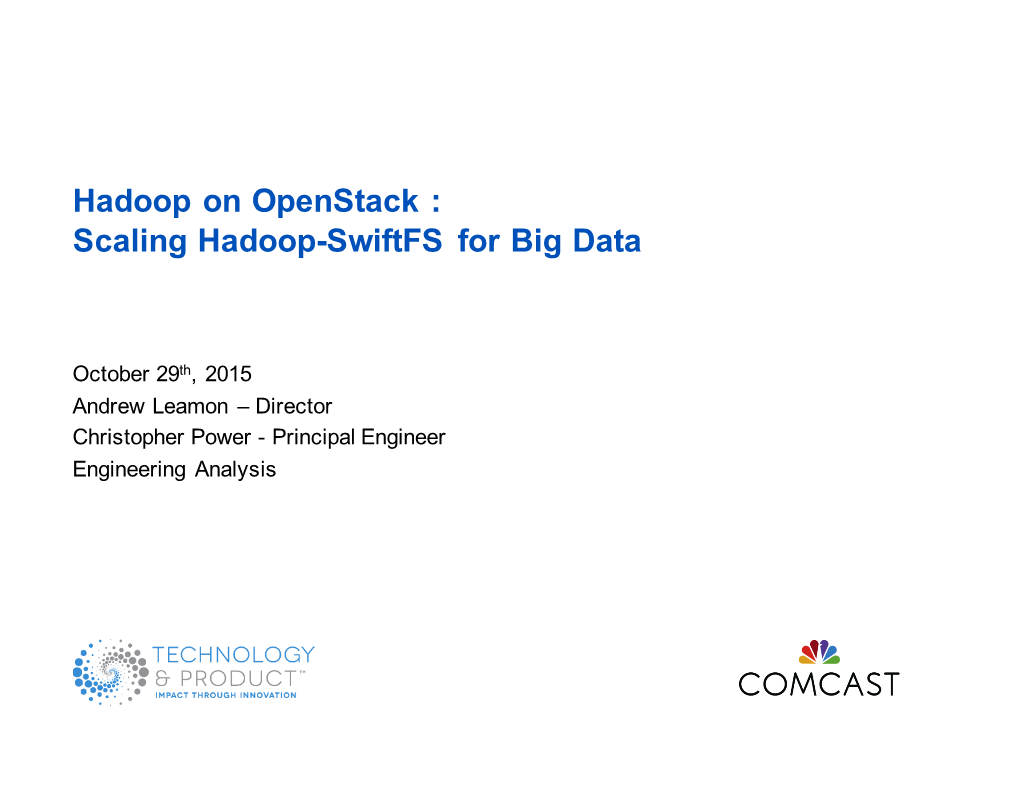 Hadoop on Openstack : Scaling Hadoop-Swiftfs for Big Data