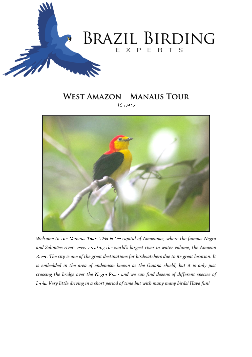 West Amazon – Manaus Tour