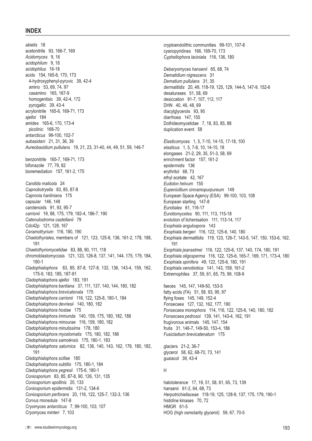 Abietis 18 Acetonitrile 93, 166-7, 169 Acidomyces 9, 16 Acidophilum 9