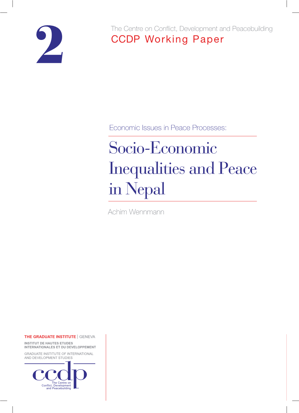 Socio-Economic Inequalities and Peace in Nepal Achim Wennmann Map of Nepal