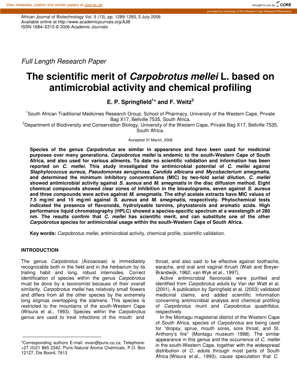 The Scientific Merit of Carpobrotus Mellei L. Based on Antimicrobial Activity and Chemical Profiling