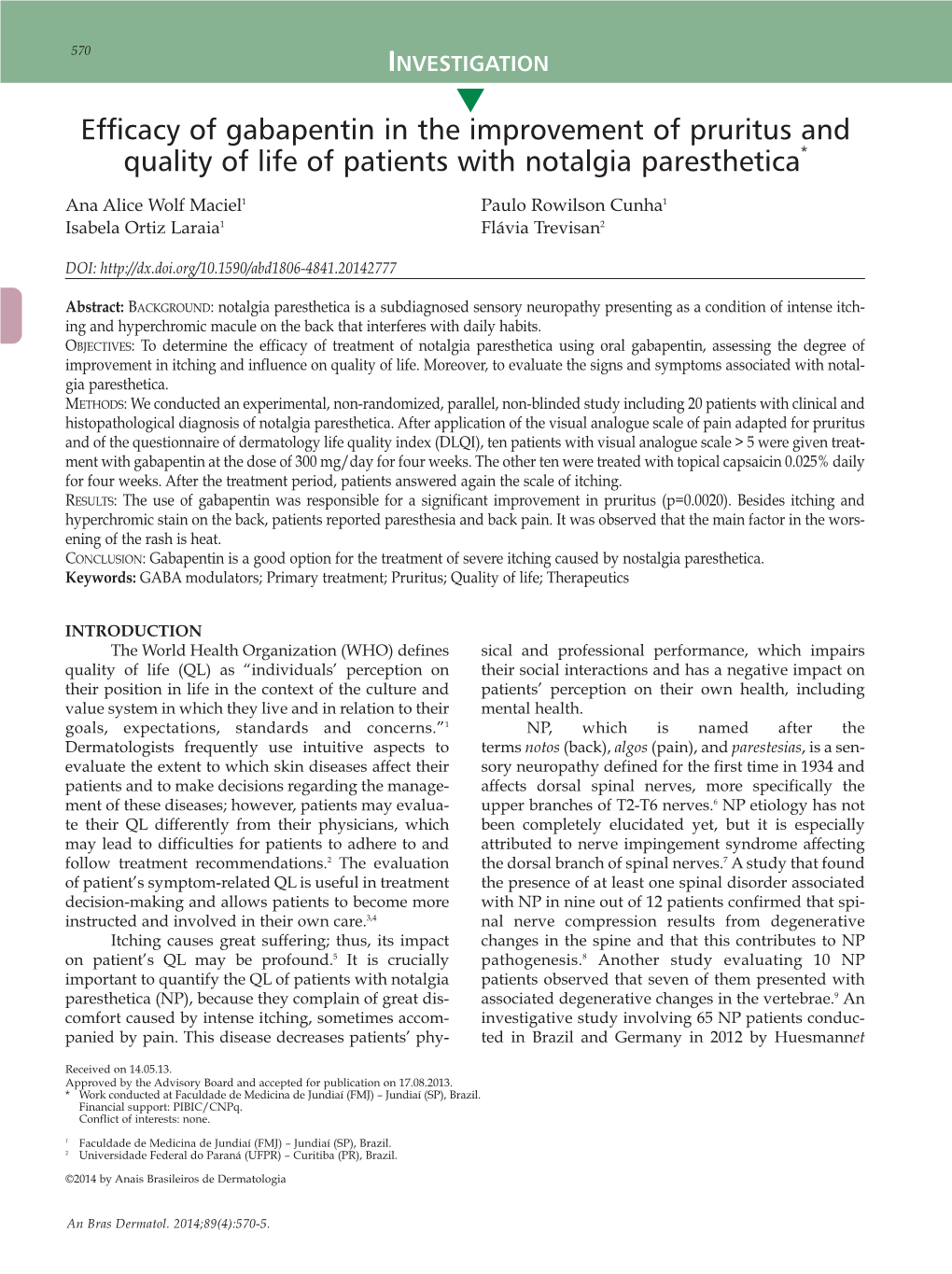 Efficacy of Gabapentin in the Improvement of Pruritus and Quality of Life of Patients with Notalgia Paresthetica*