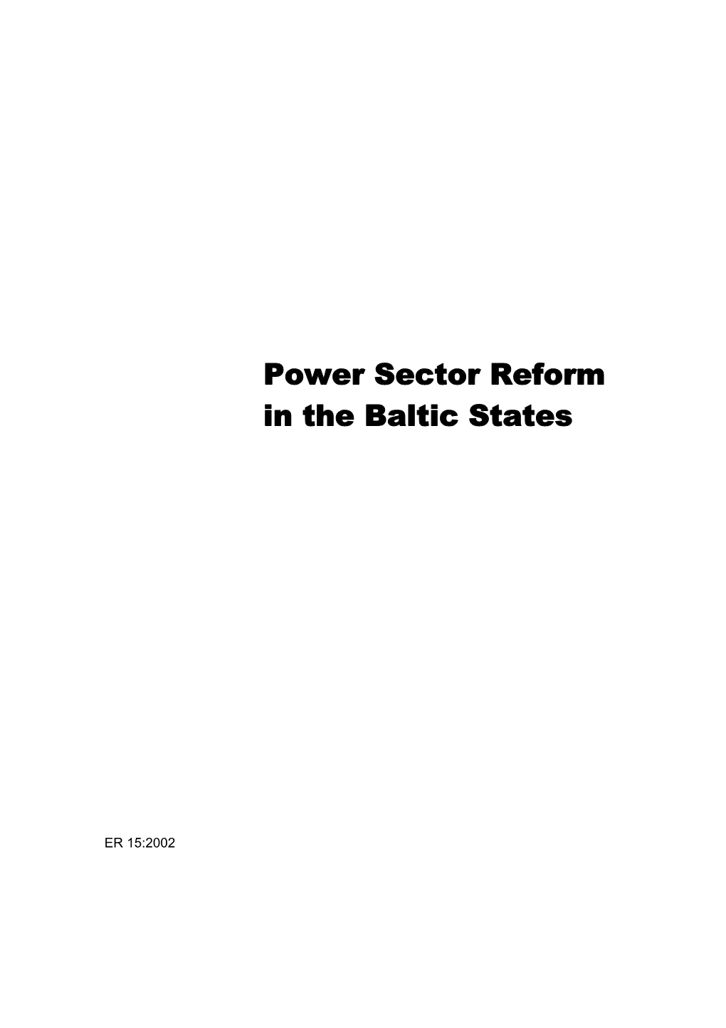 Power Sector Reform in the Baltic States