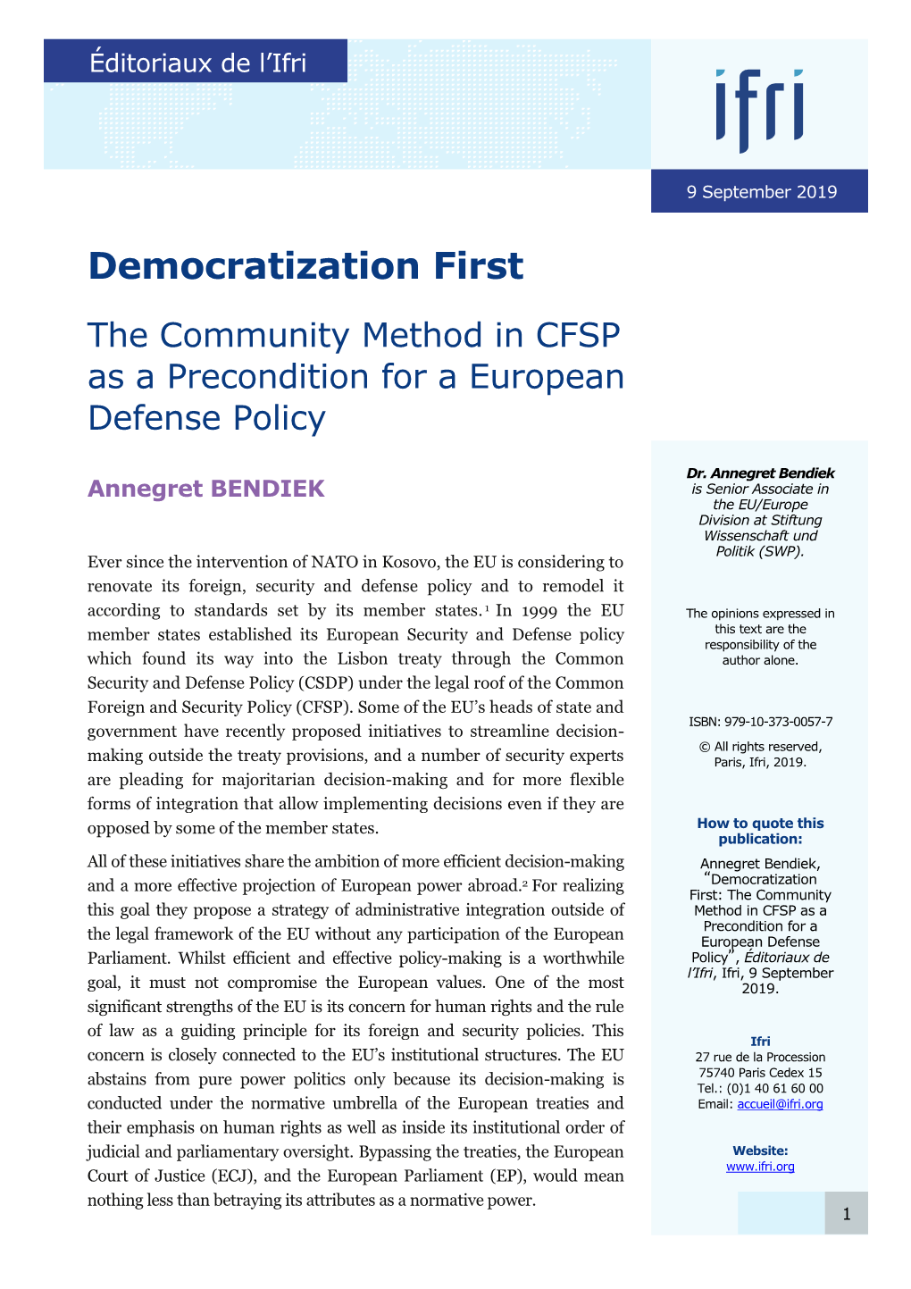 Democratization First: the Community Method in CFSP As a Precondition
