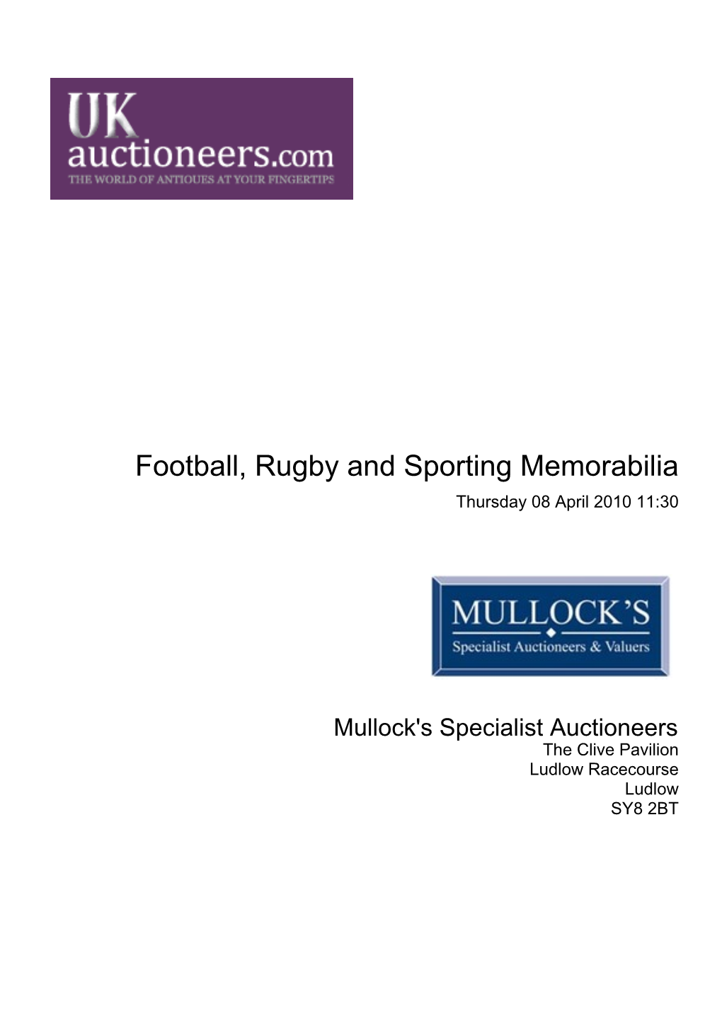 Football, Rugby and Sporting Memorabilia Thursday 08 April 2010 11:30