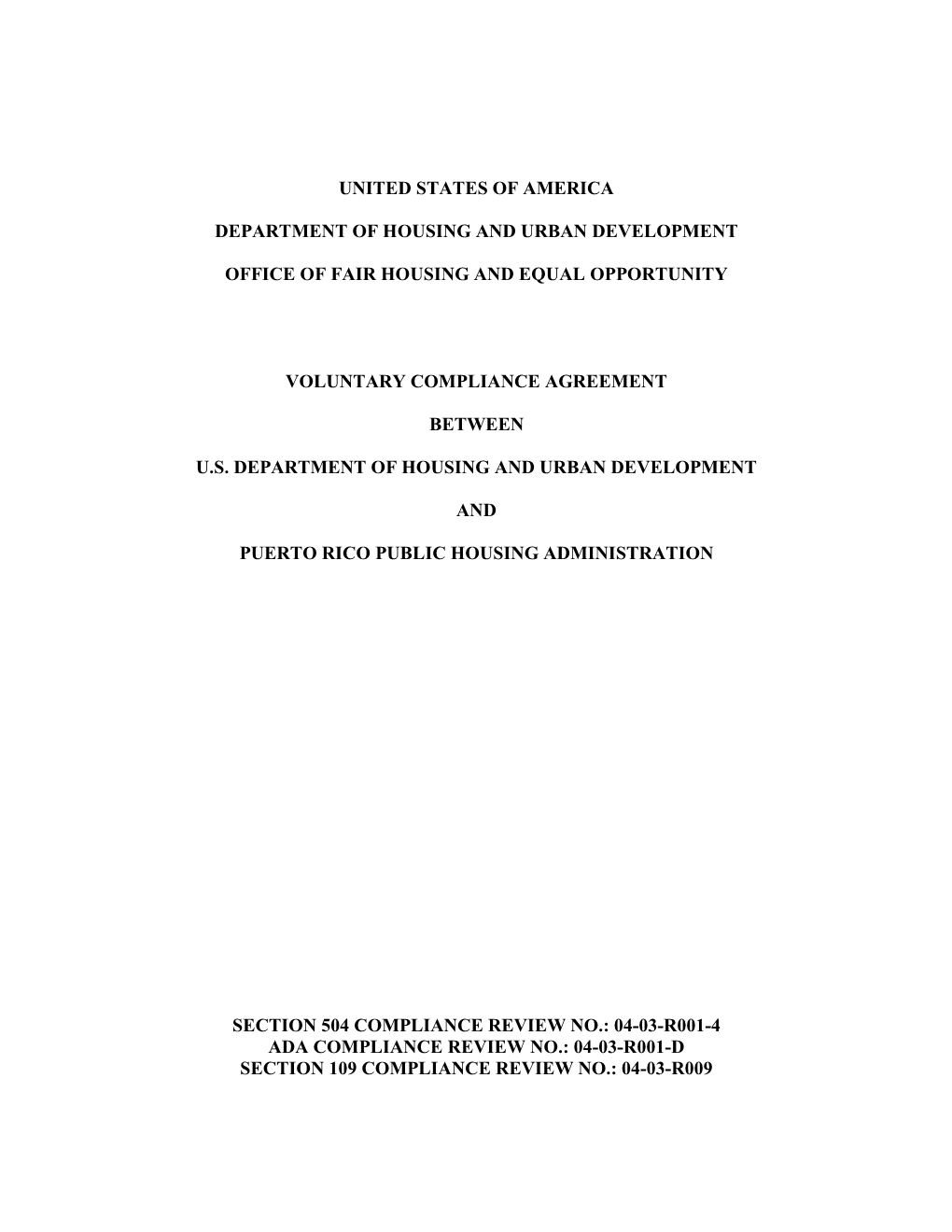 United States of America Department of Housing and Urban Development Office of Fair Housing and Equal Opportunity