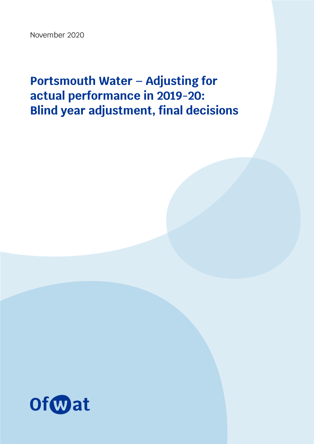 Portsmouth Water – Adjusting for Actual Performance in 2019-20: Blind Year Adjustment, Final Decisions Blind Year Adjustments, Final Decision, Portsmouth Water