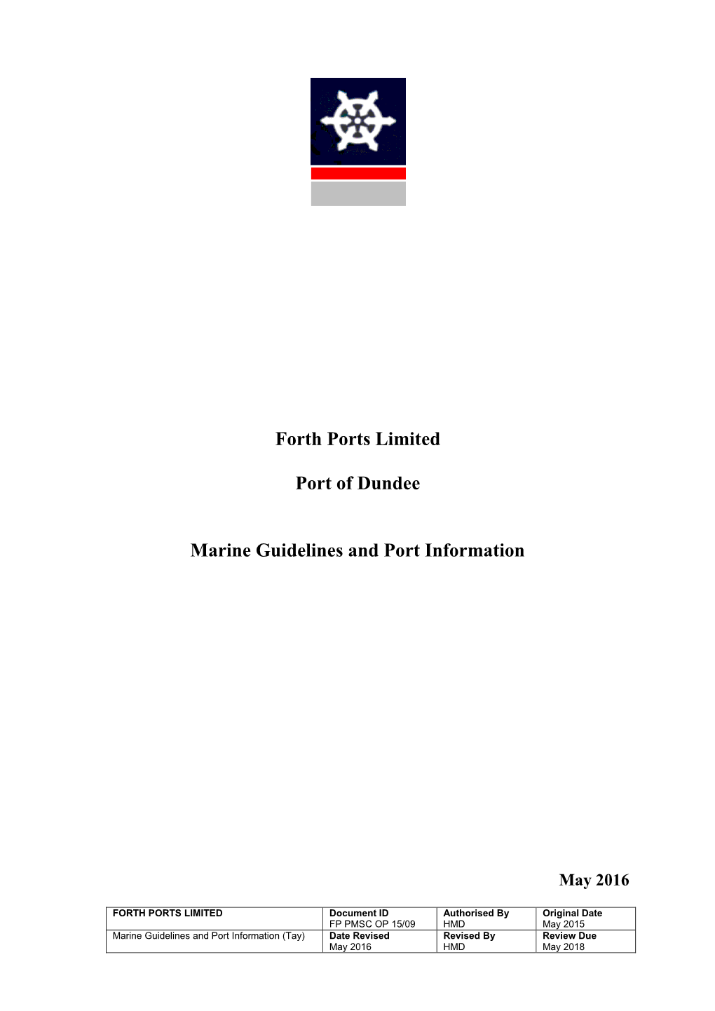 Forth Ports Limited Port of Dundee Marine Guidelines and Port