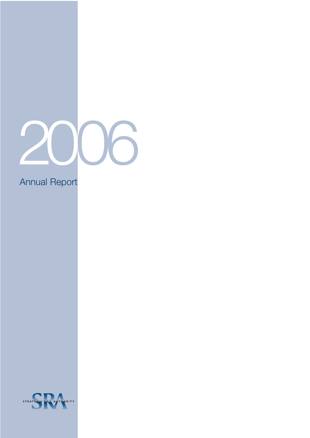 Strategic Rail Authority Annual Report 2006