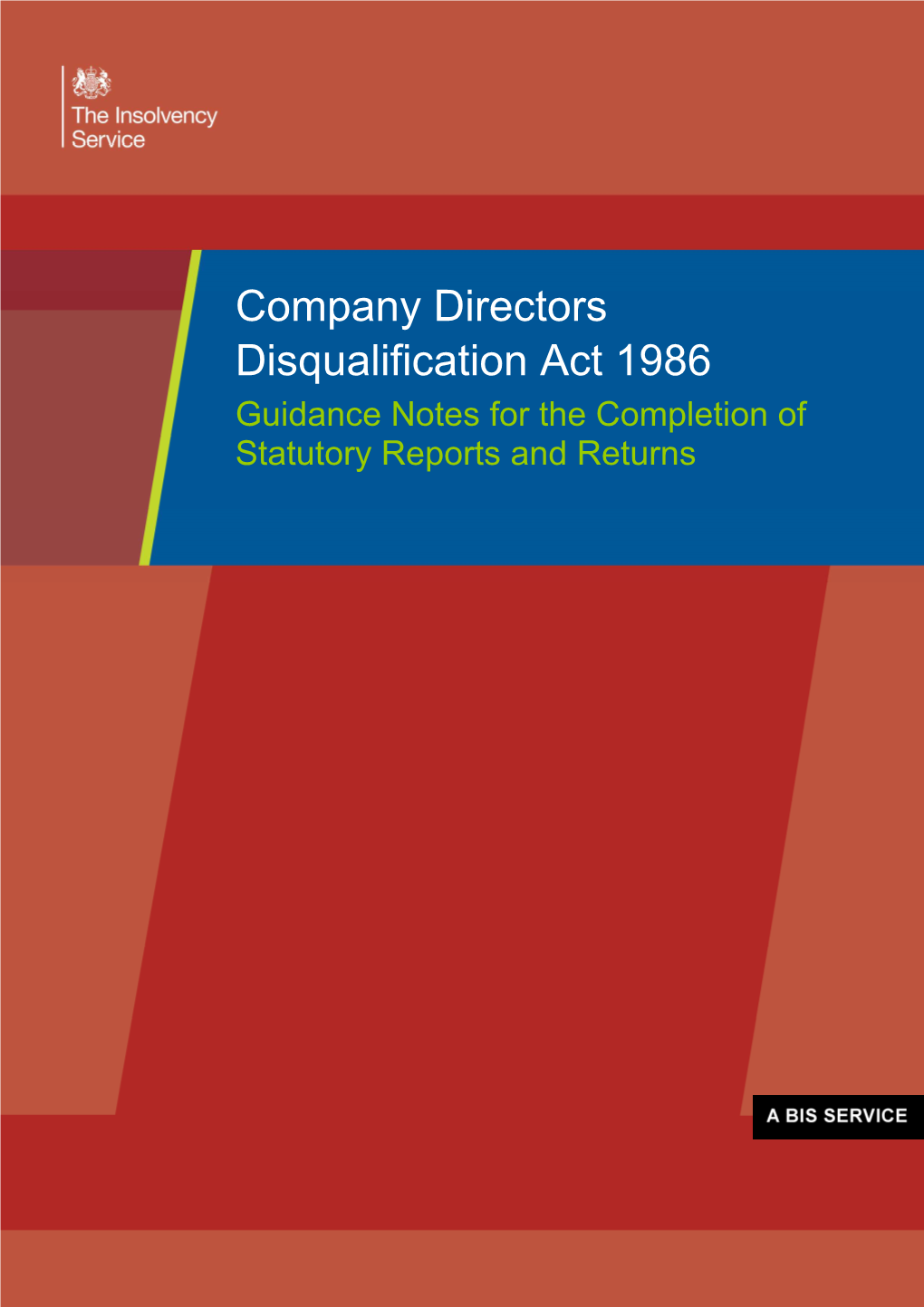 Company Directors Disqualification Act 1986 Guidance Notes for the Completion of Statutory Reports and Returns