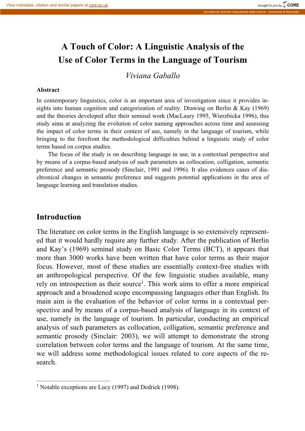 A Touch of Color: a Linguistic Analysis of the Use of Color Terms in the Language of Tourism Viviana Gaballo