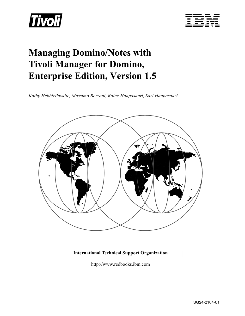 Managing Domino/Notes with Tivoli Manager for Domino, Enterprise Edition, Version 1.5