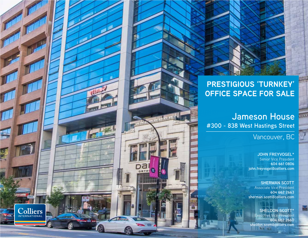 Jameson House #300 - 838 West Hastings Street Vancouver, BC