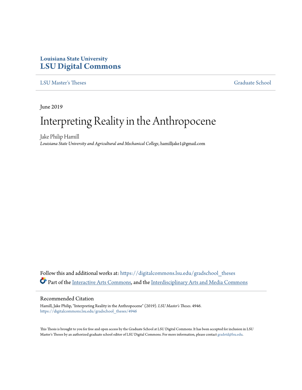 Interpreting Reality in the Anthropocene Jake Philip Hamill Louisiana State University and Agricultural and Mechanical College, Hamilljake1@Gmail.Com