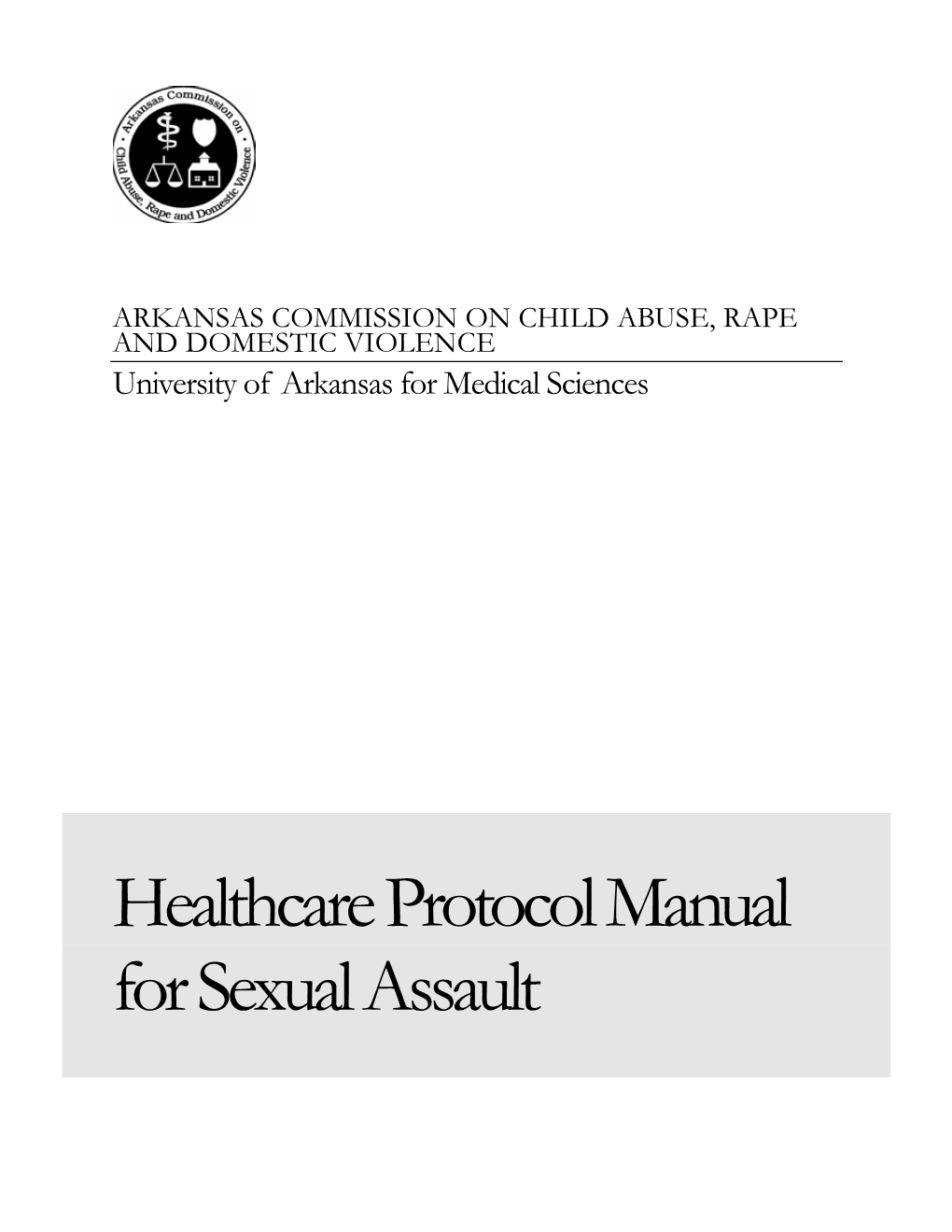 Healthcare Protocol Manual for Sexual Assault