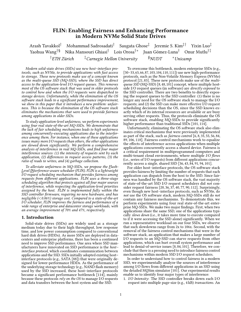 FLIN: Enabling Fairness and Enhancing Performance in Modern Nvme Solid State Drives Arash Tavakkol† Mohammad Sadrosadati† Saugata Ghose‡ Jeremie S