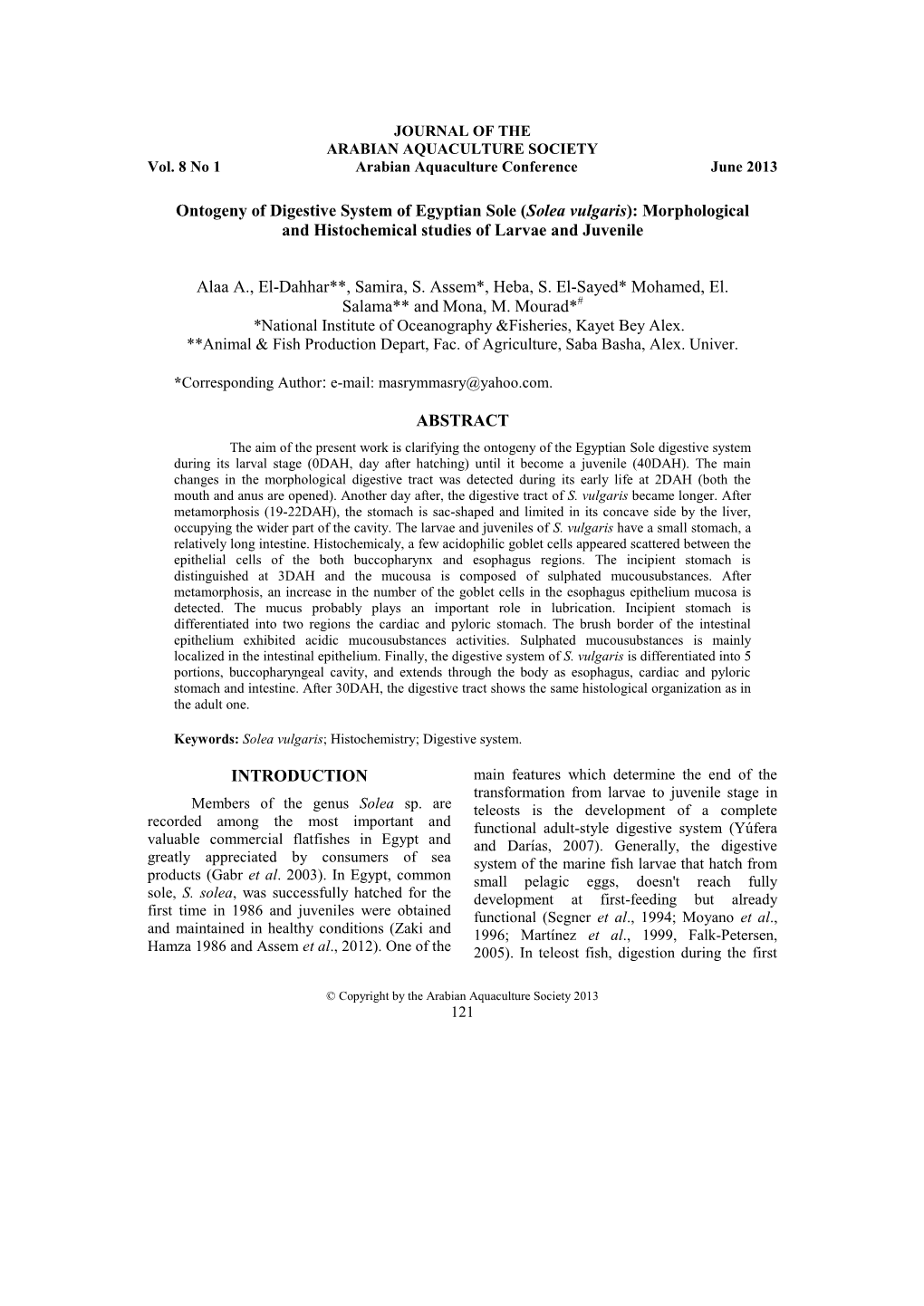 Ontogeny of Digestive System of Egyptian Sole (Solea Vulgaris): Morphological and Histochemical Studies of Larvae and Juvenile