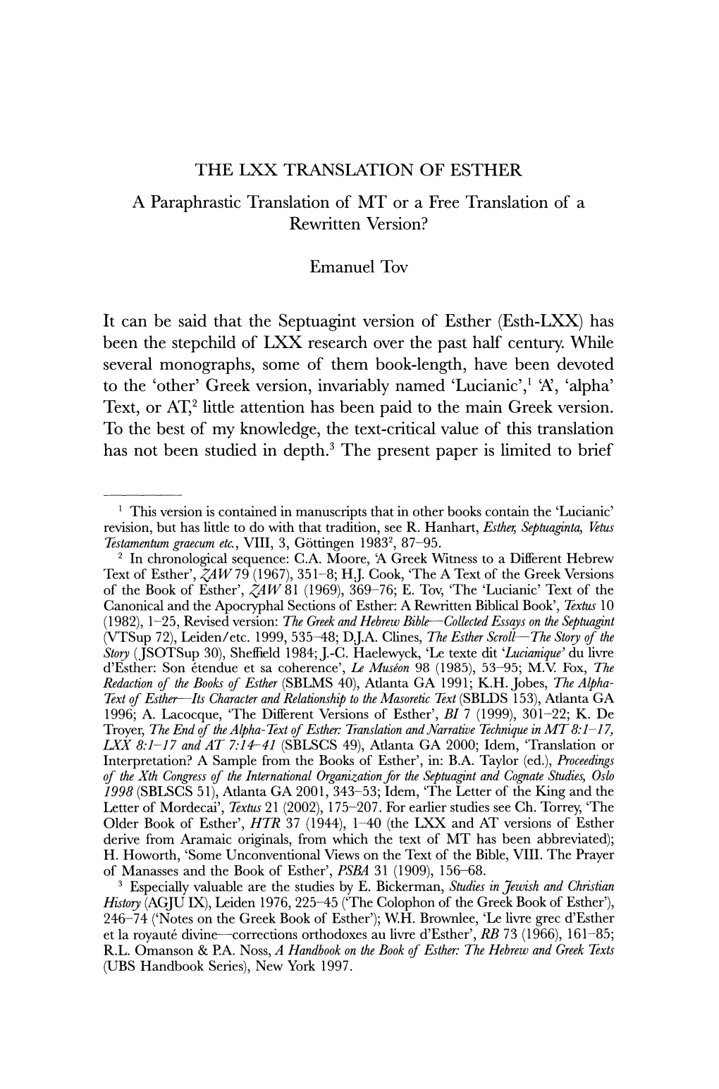 THE LXX TRANSLATION of ESTHER a Paraphrastic Translation of MT Or a Free Translation of a Rewritten Version?