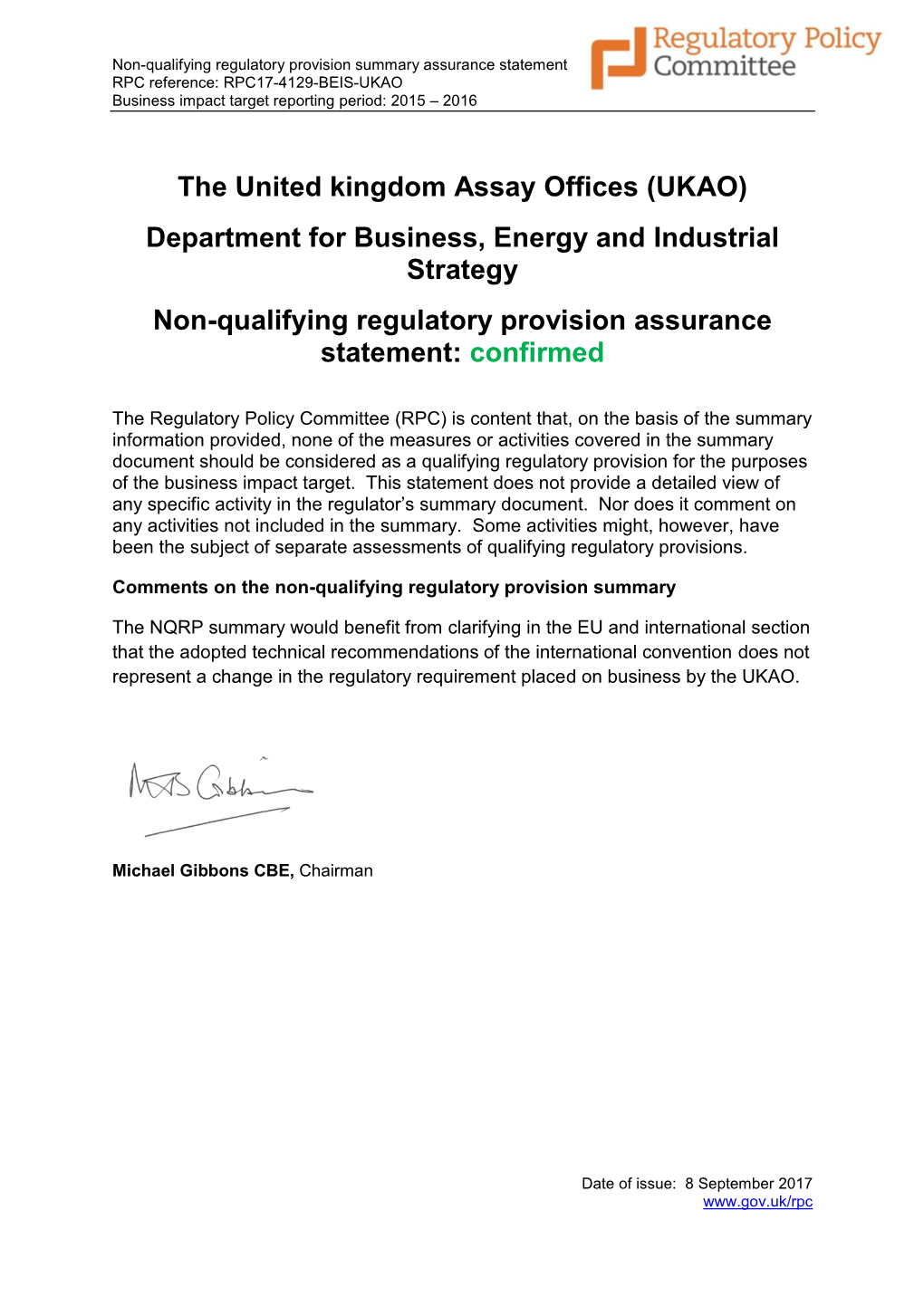 The United Kingdom Assay Offices (UKAO) Department for Business, Energy and Industrial Strategy Non-Qualifying Regulatory Provision Assurance Statement: Confirmed