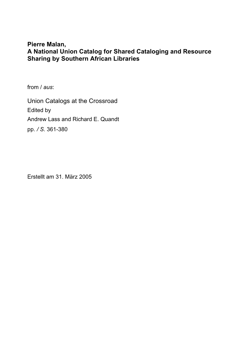 A National Union Catalog for Shared Cataloging and Resource Sharing by Southern African Libraries