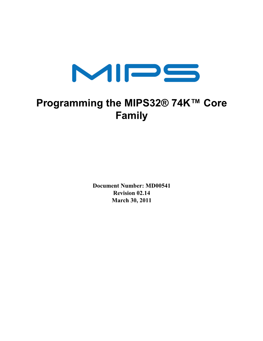 Programming the MIPS32® 74K™ Core Family, Revision 02.14