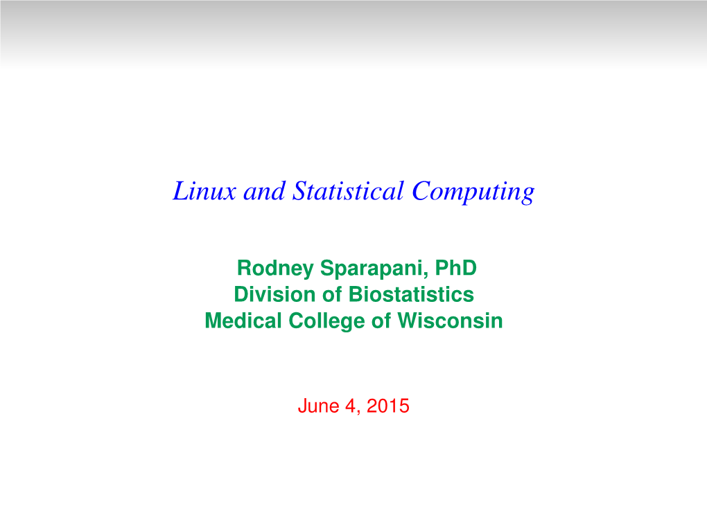 Linux and Statistical Computing