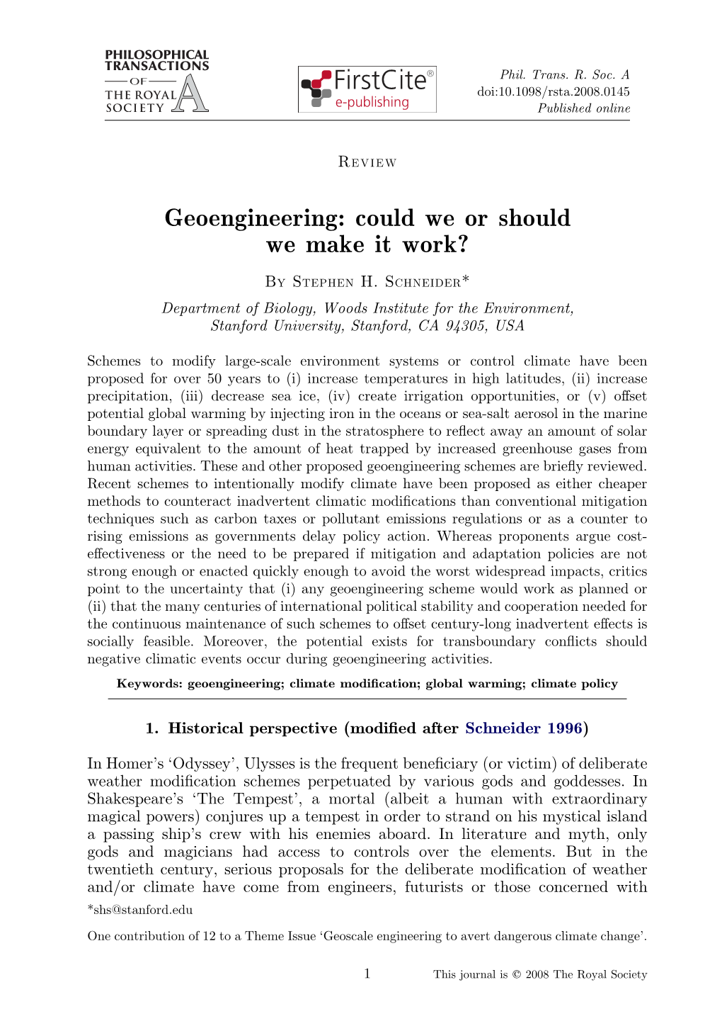 Geoengineering: Could We Or Should We Make It Work?