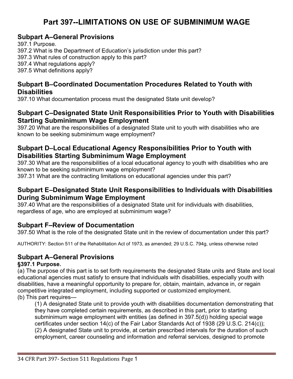 Part 397 LIMITATIONS on USE of SUBMINIMUM WAGE