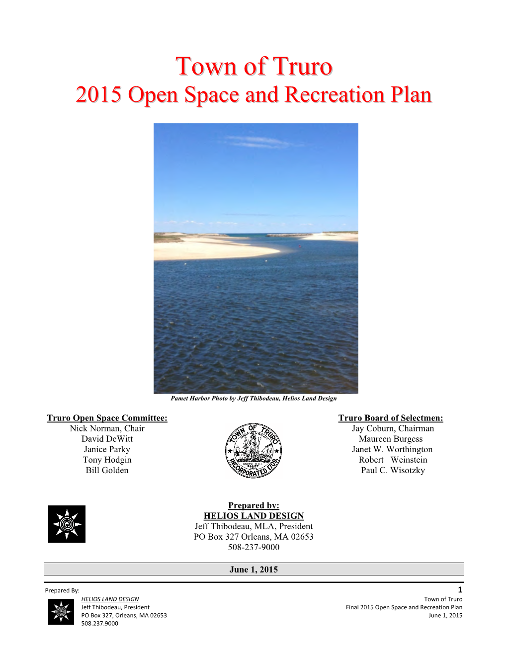 2015 Open Space and Recreation Plan PO Box 327, Orleans, MA 02653 June 1, 2015 508.237.9000