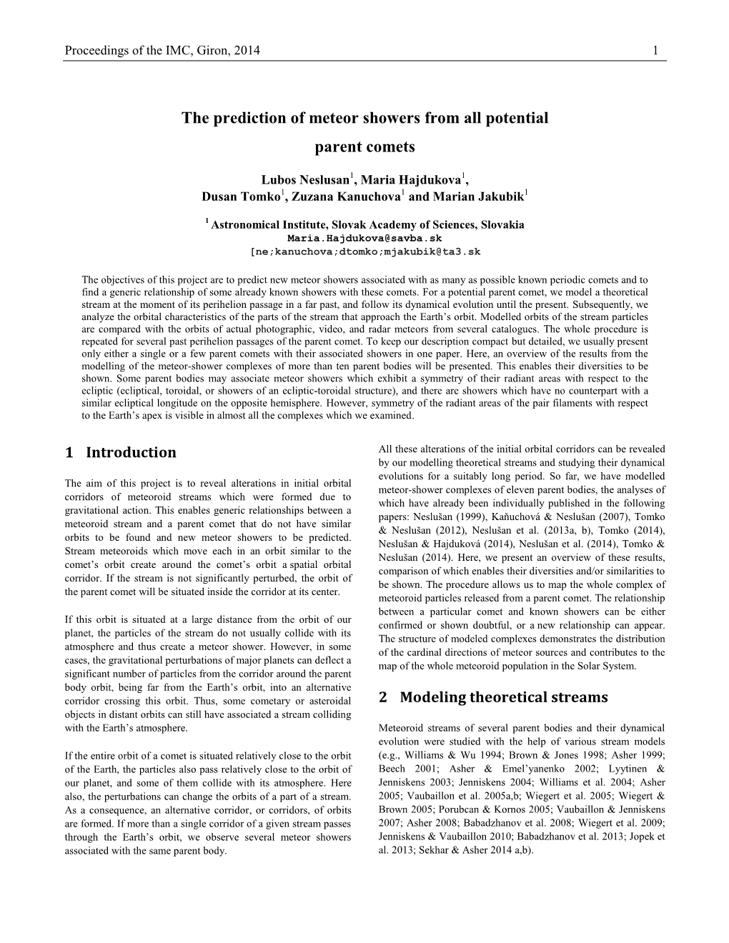 The Prediction of Meteor Showers from All Potential Parent Comets