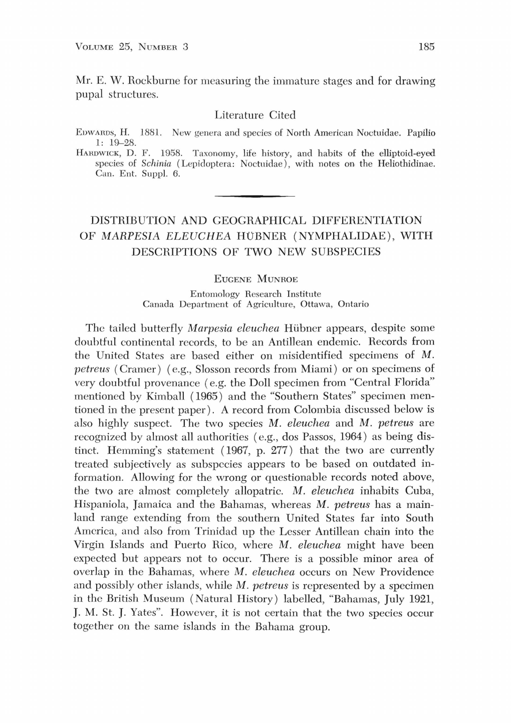 Distribution and Geographical Differentiation of Marpesia Eleuchea Hubner (Nymphalidae), with Desciuptions of Two New Subspecies