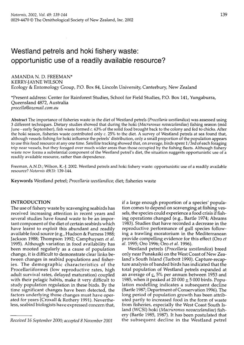 Westland Petrels and Hoki Fishery Waste: Opportunistic Use of a Readily Available Resource?