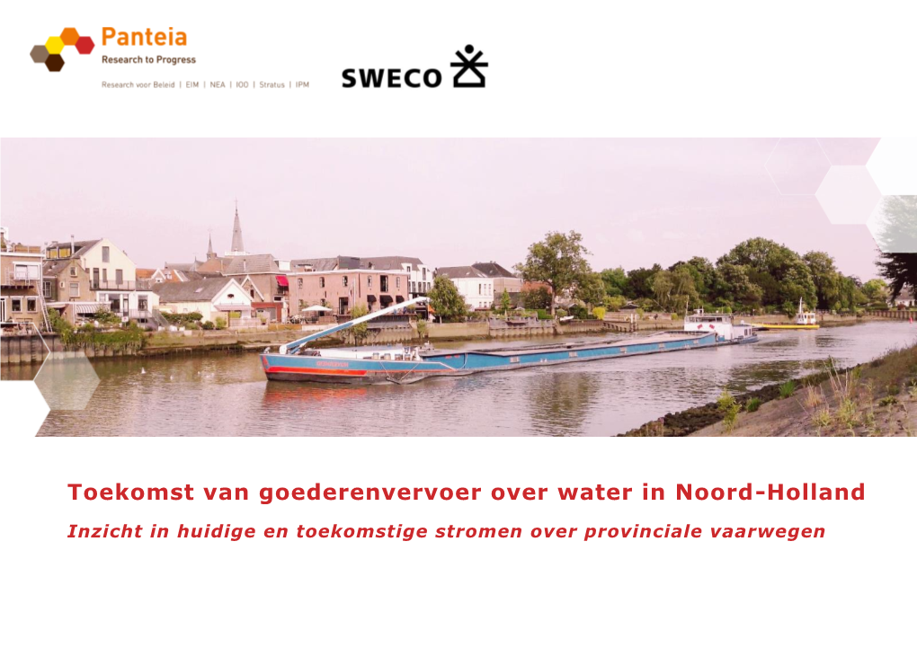 Toekomst Van Goederenvervoer Over Water in Noord-Holland