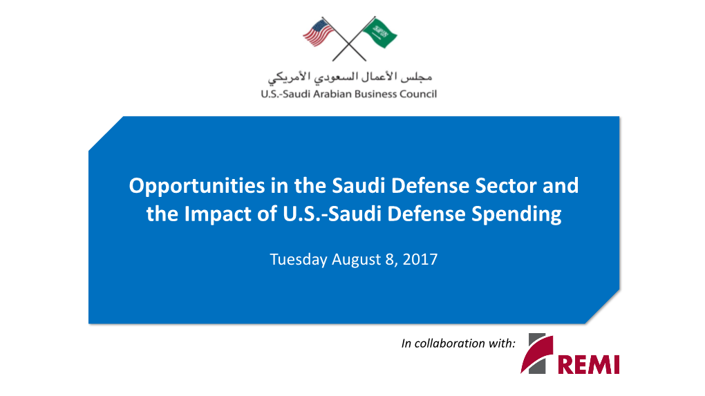 Opportunities in the Saudi Defense Sector and the Impact of U.S.-Saudi Defense Spending