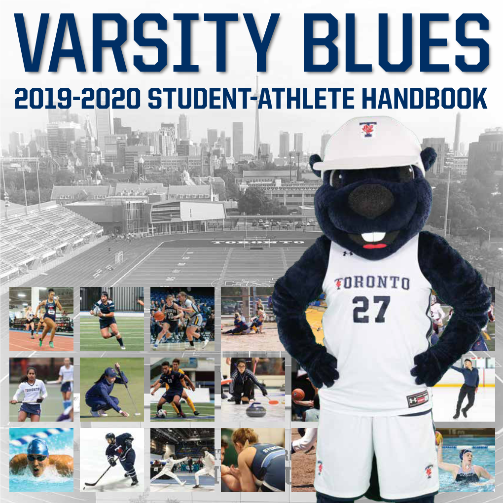 2019-2020 STUDENT-ATHLETE HANDBOOK CLEAR the AIR Your Mental Health Is Important! in Any Given Year, 1 in 5 Canadians Experience a Mental Health Illness*