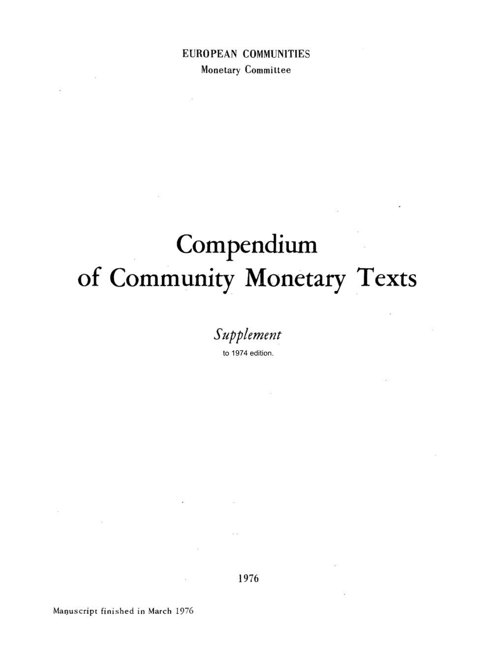 Compendium of Community Monetary Texts