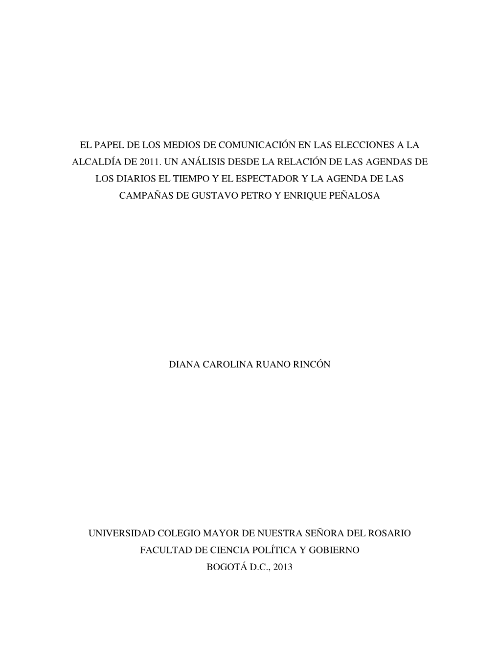 El Papel De Los Medios De Comunicación En Las Elecciones a La Alcaldía De 2011