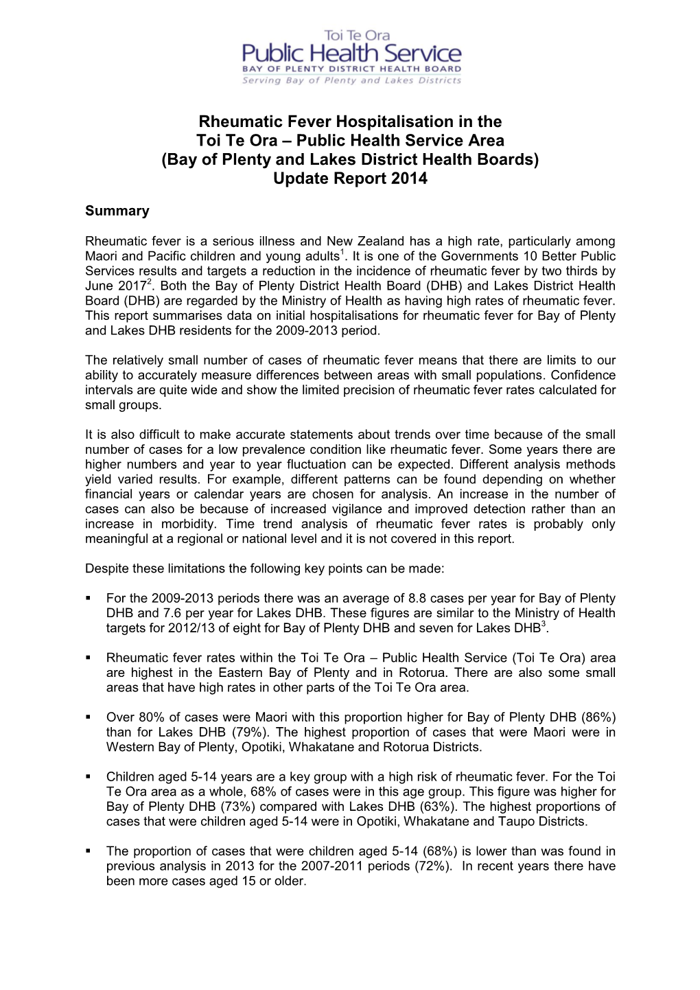 Rheumatic Fever Hospitalisation in the Toi Te Ora – Public Health Service Area (Bay of Plenty and Lakes District Health Boards) Update Report 2014