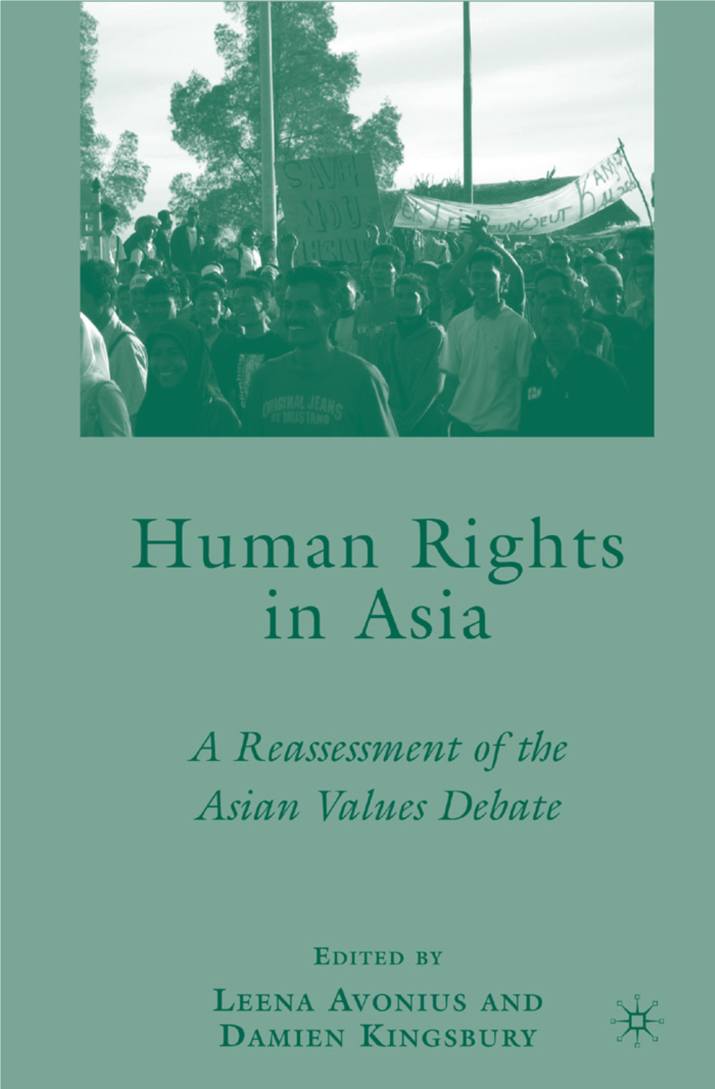 Human Rights in Asia: a Reassessment of the Asian Values Debate