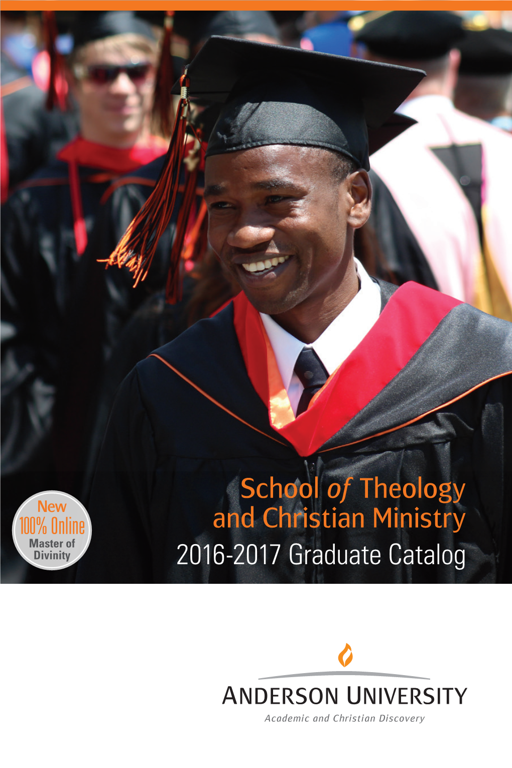 School of Theology and Christian Ministry 2016-2017 Graduate Catalog