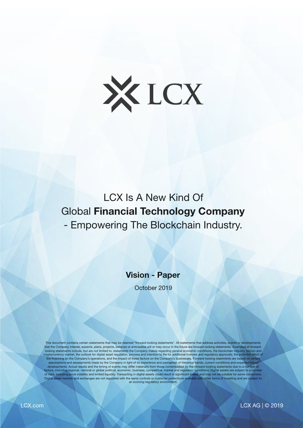 LCX Is a New Kind of Global Financial Technology Company - Empowering the Blockchain Industry