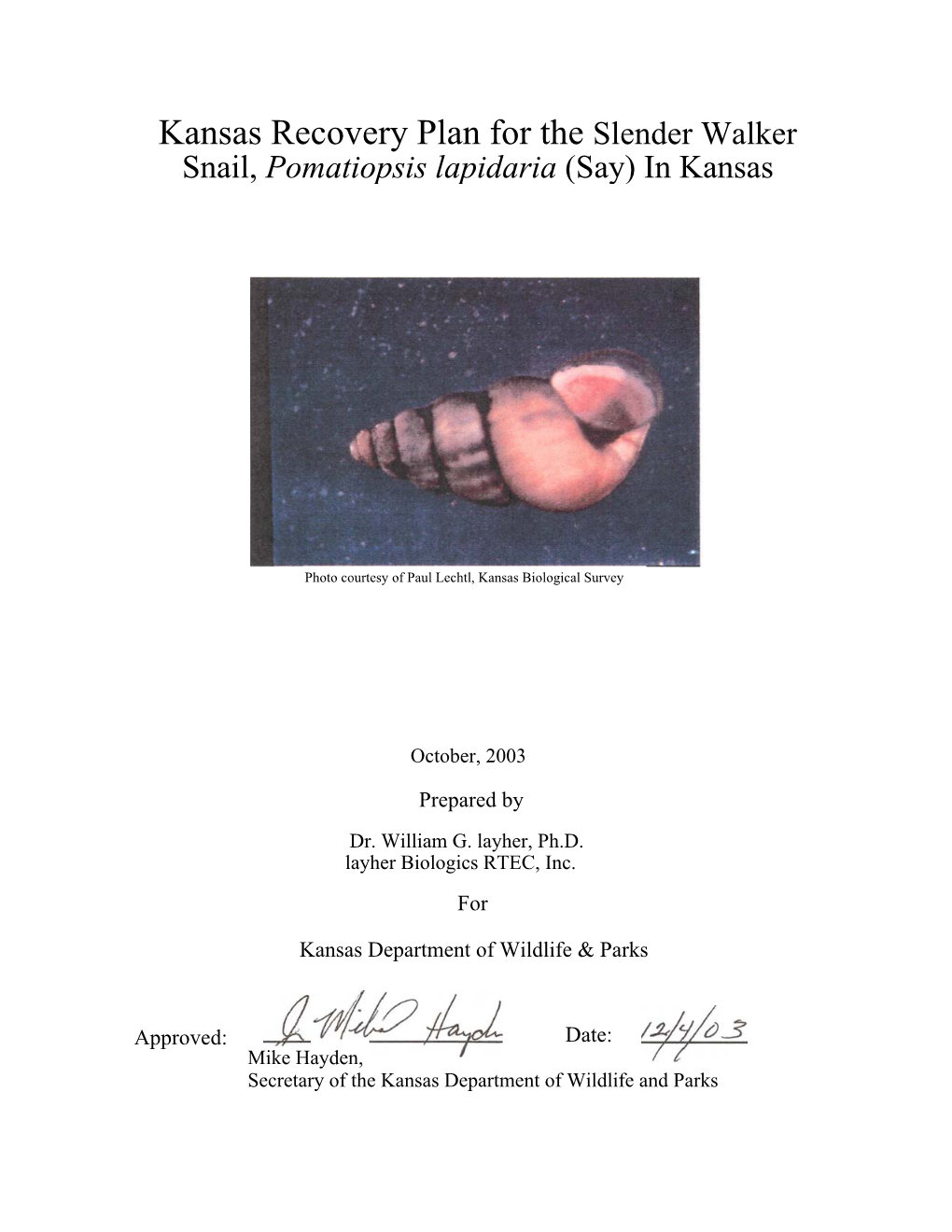 Slender Walker Snail, Pomatiopsis Lapidaria (Say) in Kansas
