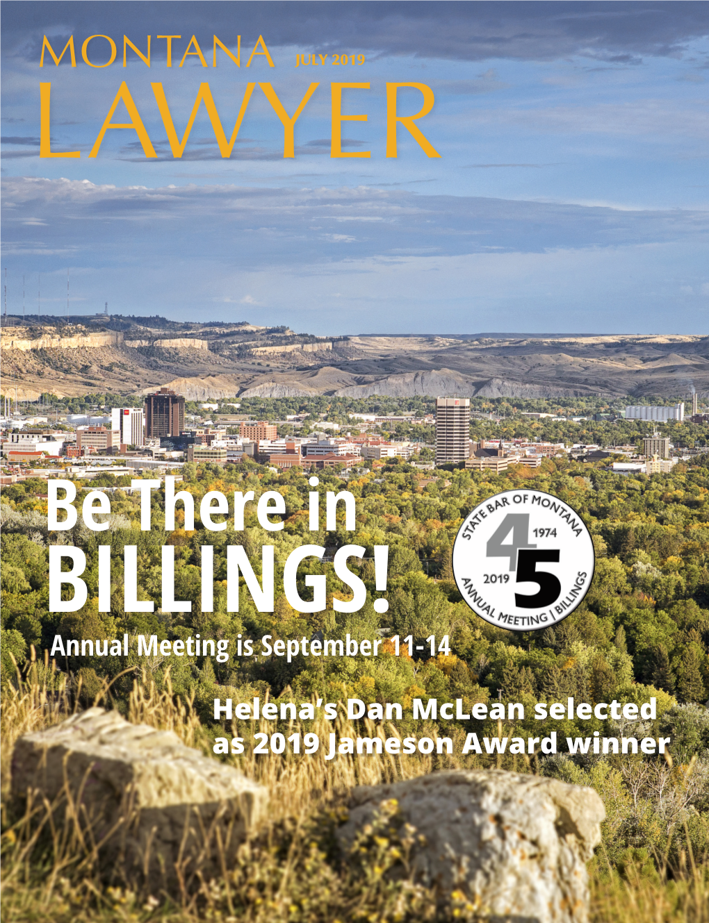 Be There in BILLINGS! Annual Meeting Is September 11-14