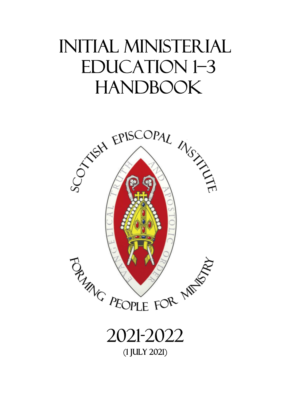 Initial Ministerial Education 1–3 Handbook 2021-2022