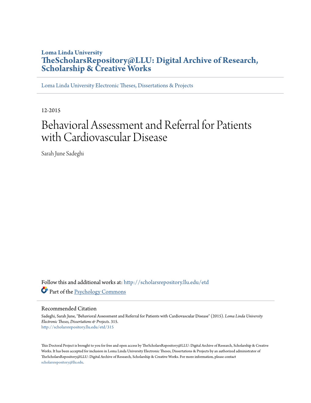 Behavioral Assessment and Referral for Patients with Cardiovascular Disease Sarah June Sadeghi
