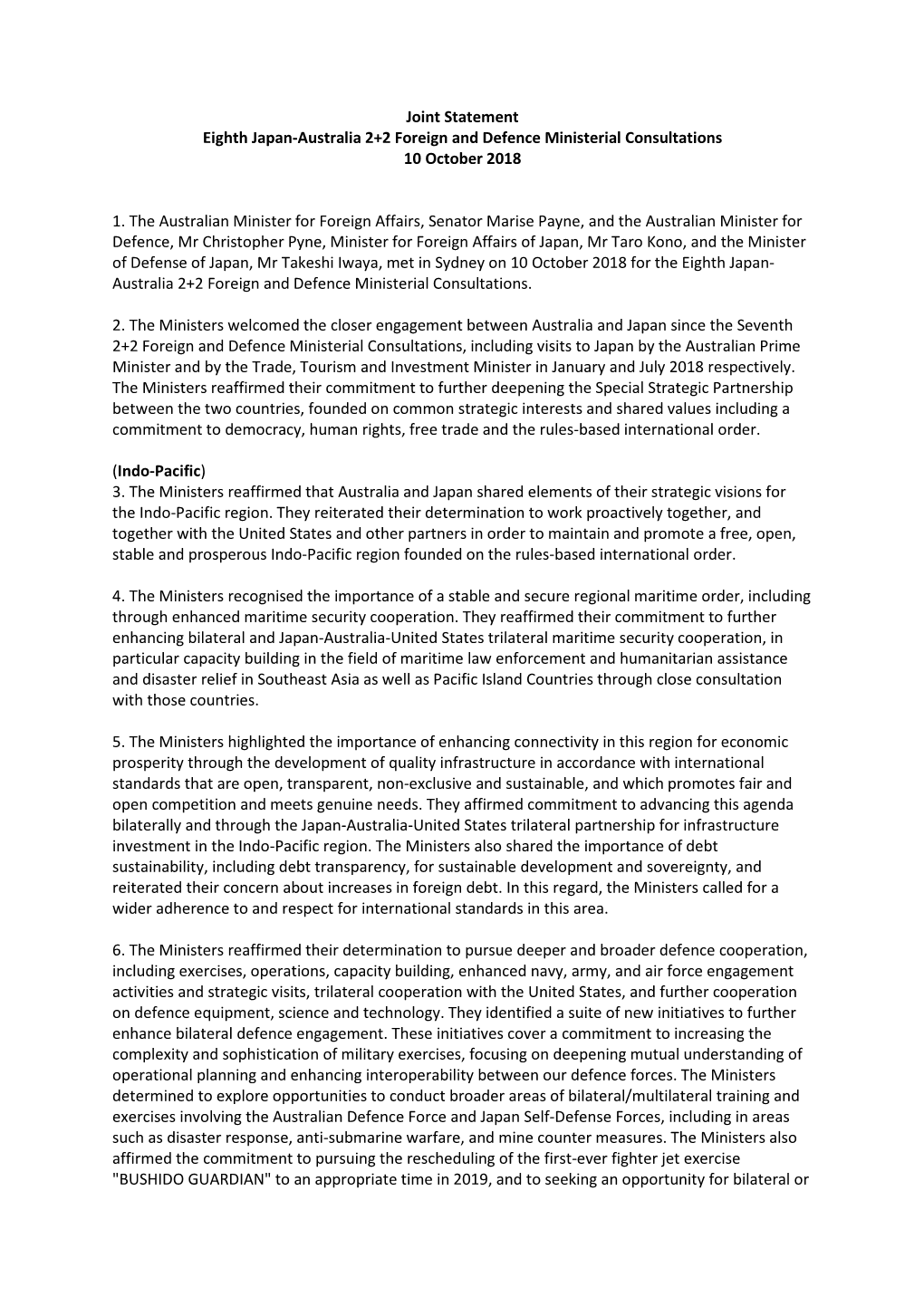 Joint Statement Eighth Japan-Australia 2+2 Foreign and Defence Ministerial Consultations 10 October 2018 1. the Australian Minis