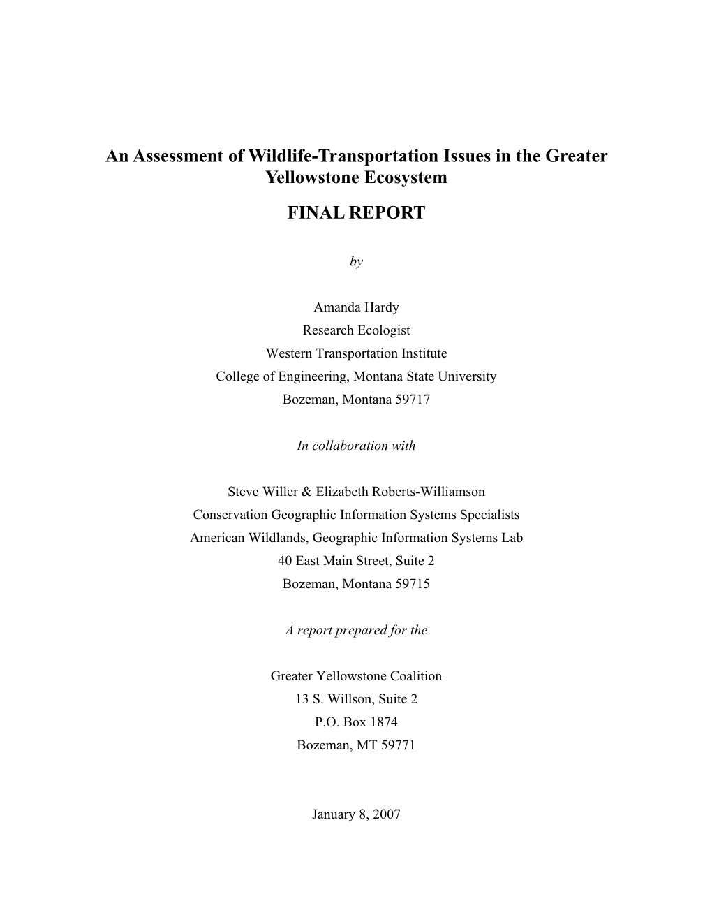 An Assessment of Wildlife-Transportation Issues in the Greater Yellowstone Ecosystem FINAL REPORT