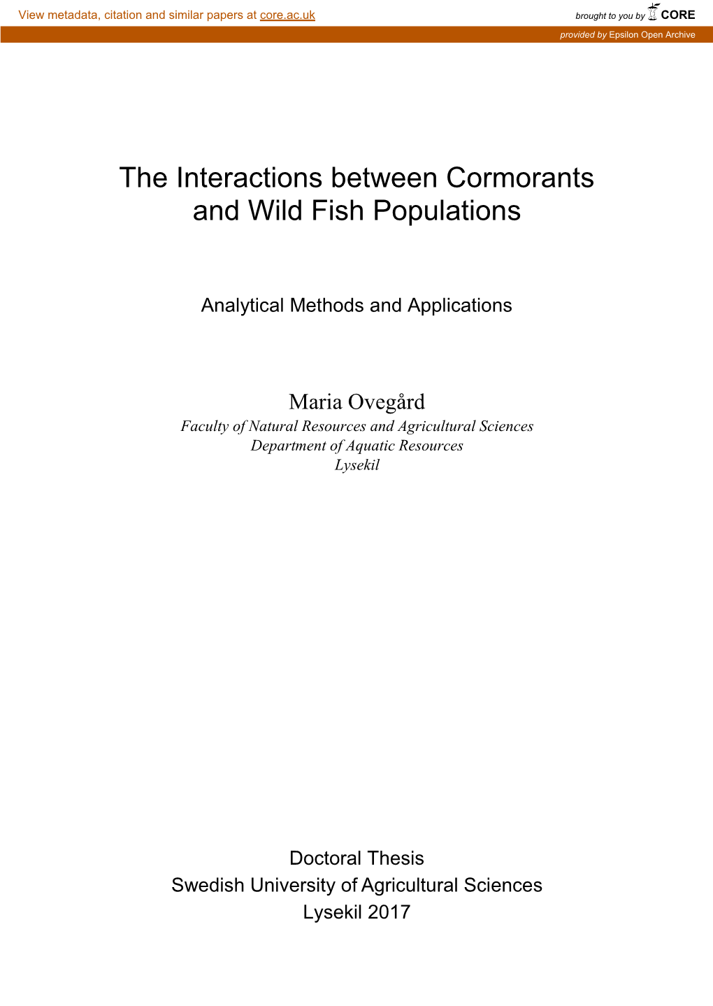 The Interactions Between Cormorants and Wild Fish Populations